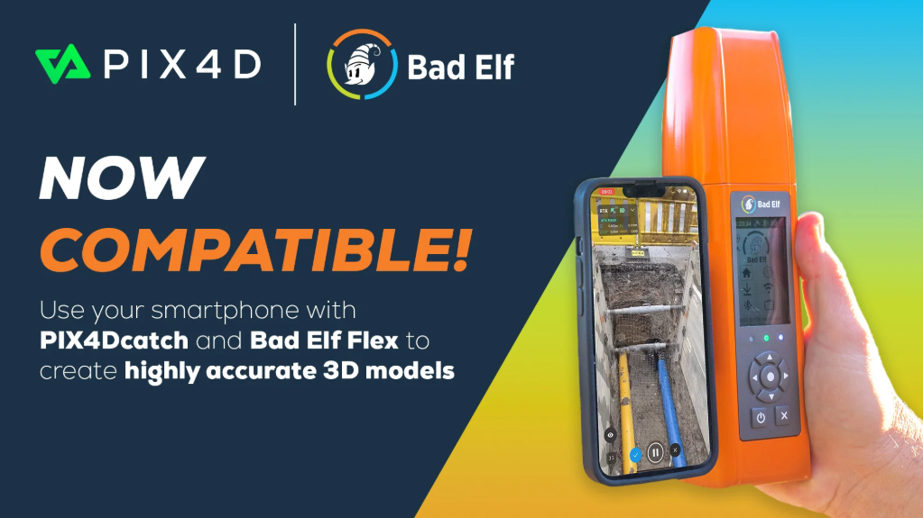 Bad Elf and Pix4D Scanning Kit - Geo-matching