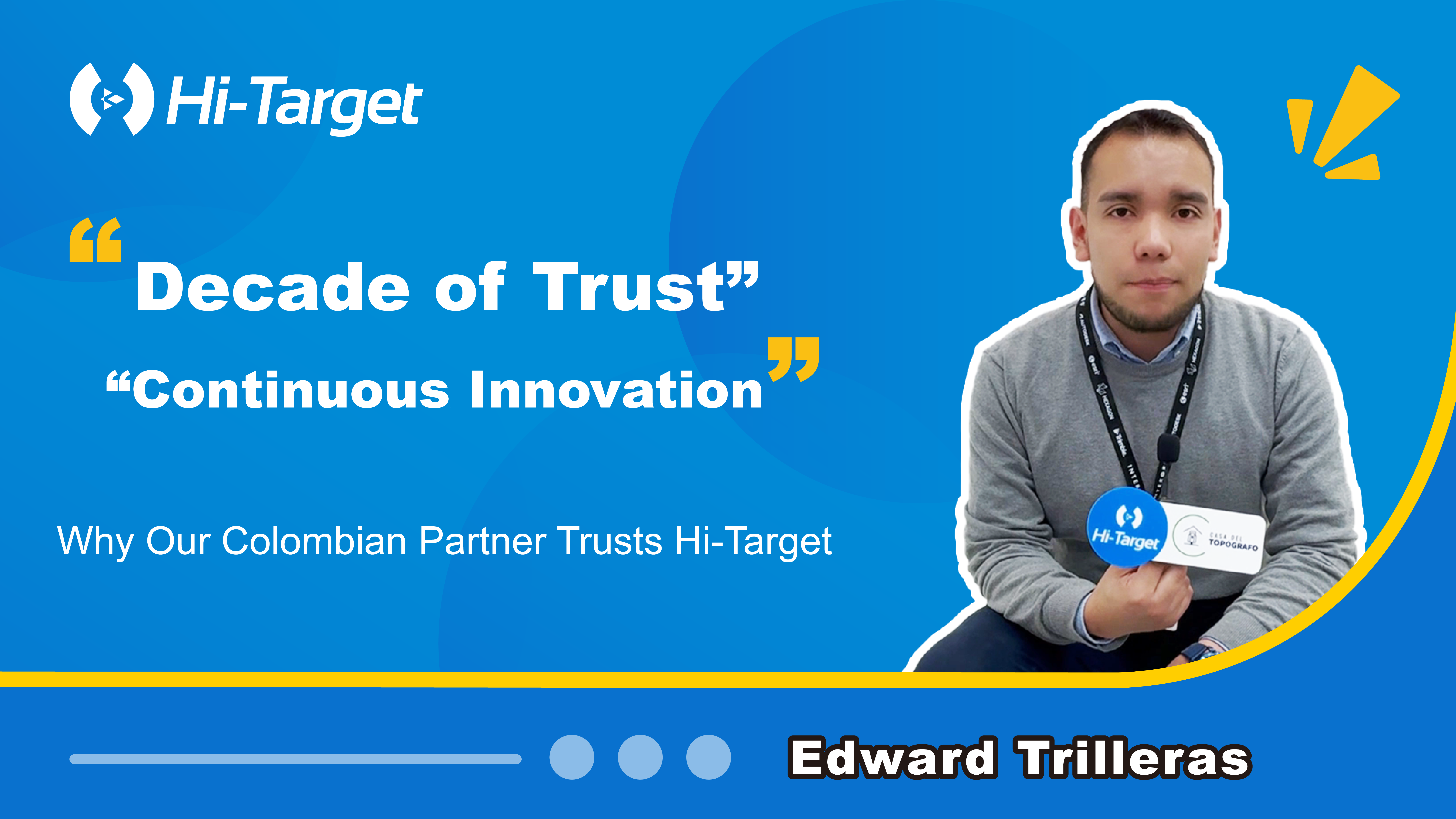 A Trusted Partnership: Why Colombia’s Leading Surveying Company Chooses ...