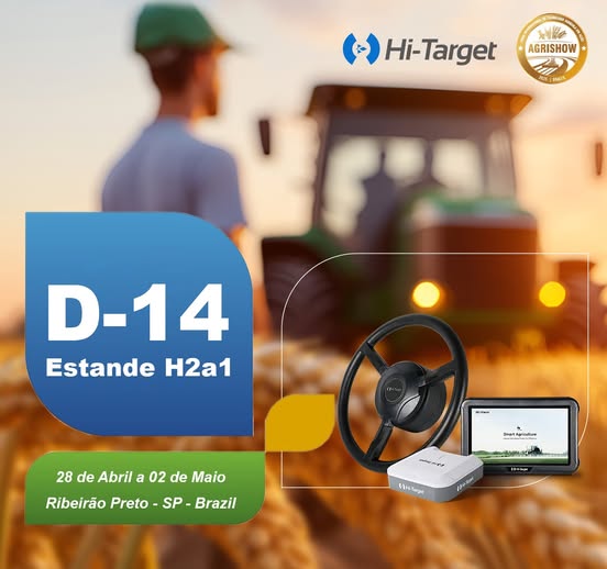 Meet Hi-Target at Agrishow 2025 – Discover the Future of Precision ...