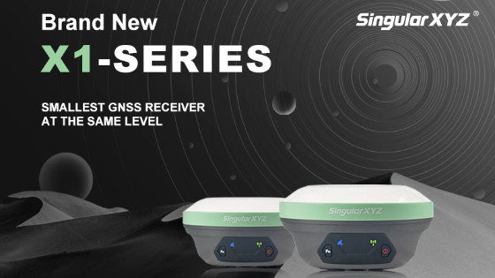 Smallest At The Same Level – SingularXYZ Launched Xtraordinary X1-Series GNSS Receivers to Meet Different User Needs